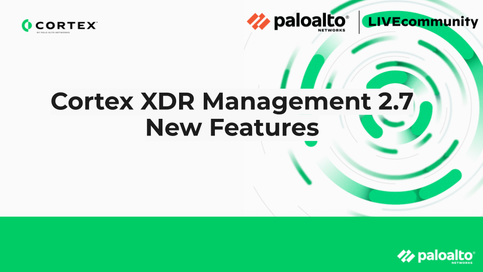 Cortex_XDR_Management_2.7_New_Features.png