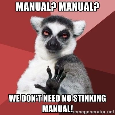 manual-manual-we-dont-need-no-stinking-manual.jpg