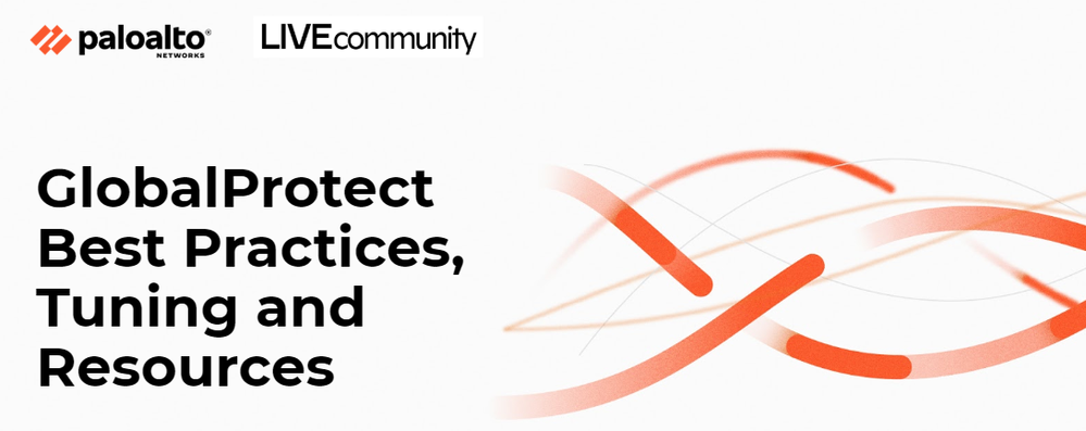 GlobalProtect Best Practices Webinar | Palo Alto Networks