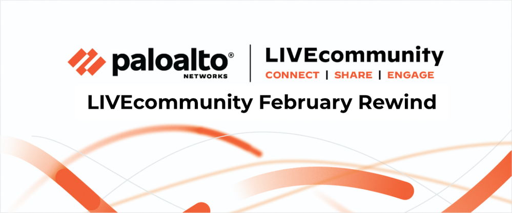 LIVEcommunity February Rewind