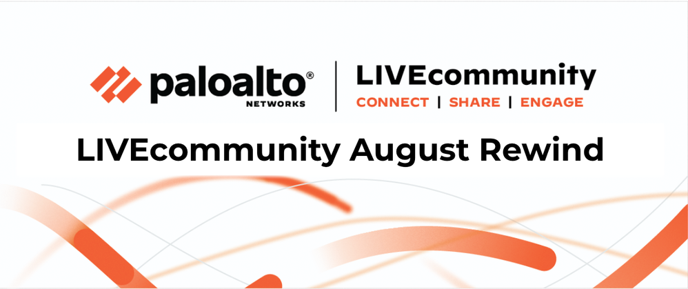 LIVEcommunity August Rewind