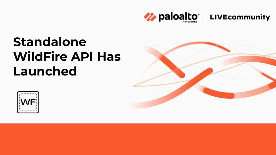 Standalone WildFire API Has Launched | Palo Alto Networks