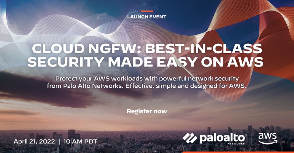 Join us April 21 to learn more about Cloud NGFW for AWS.