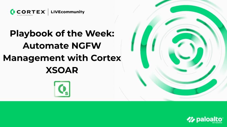 How to automate NGFW management using Cortex XSOAR