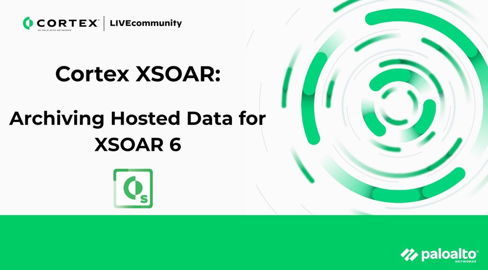 Cortex XSOAR_archiving hosted data.jpg