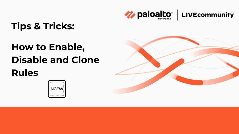 Learn how to disable, enable, and clone rules on the Palo Alto Networks NGFW.