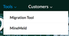 ...to access the Migration and MineMeld tools.