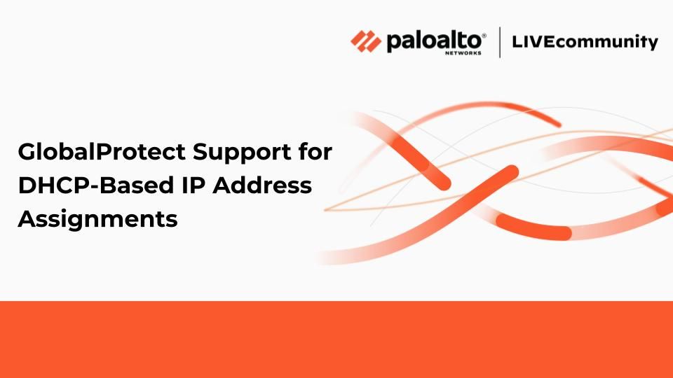 Title_GlobalProtect-Support-DHCP-Based-IP-Address_palo-alto-networks.jpg