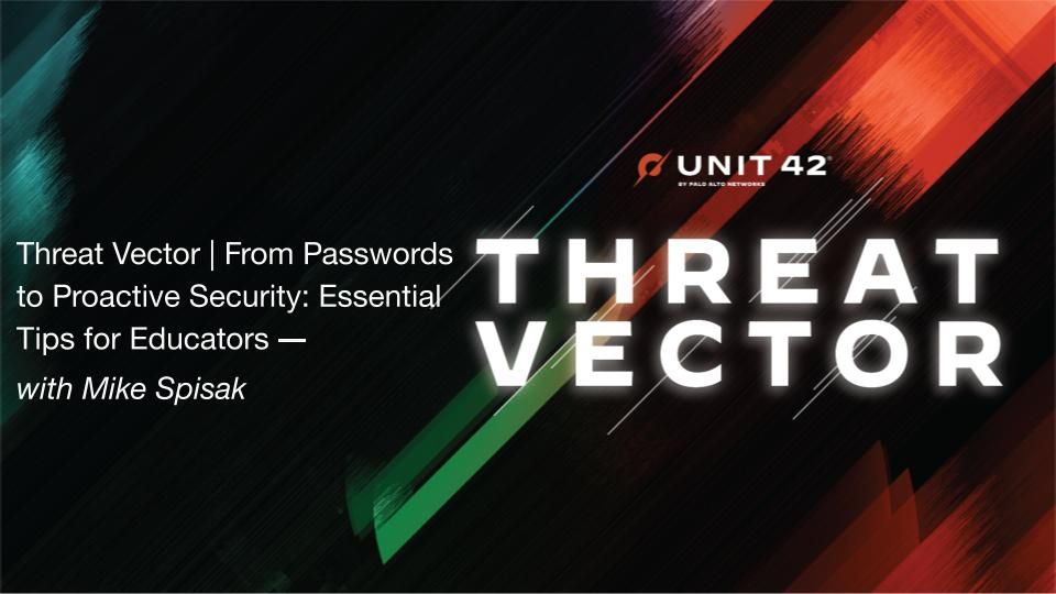 Threat-Vector_From-Passwords-Proactive-Security_palo-alto-networks.jpg