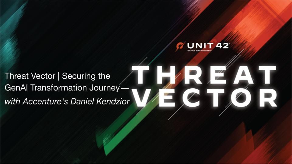 Threat-Vector_Securing-GenAI-Transformation-Journey_palo-alto-networks.jpg