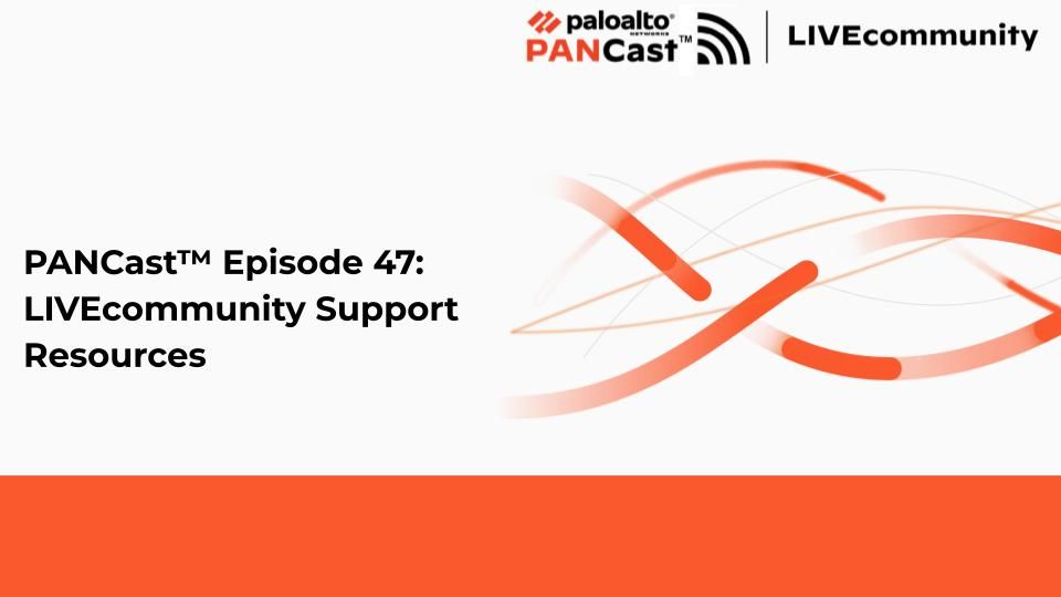 PANCast™ Episode 47: LIVEcommunity Support Resources