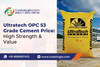 Ultratech OPC 53 Grade Cement Price_ High Strength and Value.png