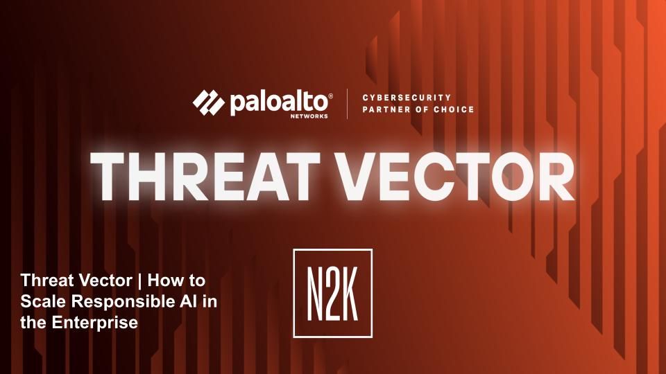 Title_Threat-Vector-Scale-Responsible-AI_palo-alto-networks.jpg