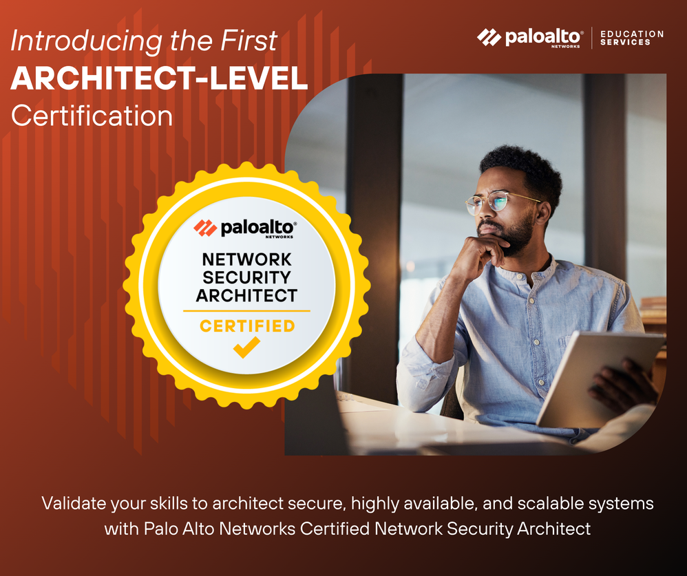 Introducing the NEW Palo Alto Networks Certified Network Security Architect