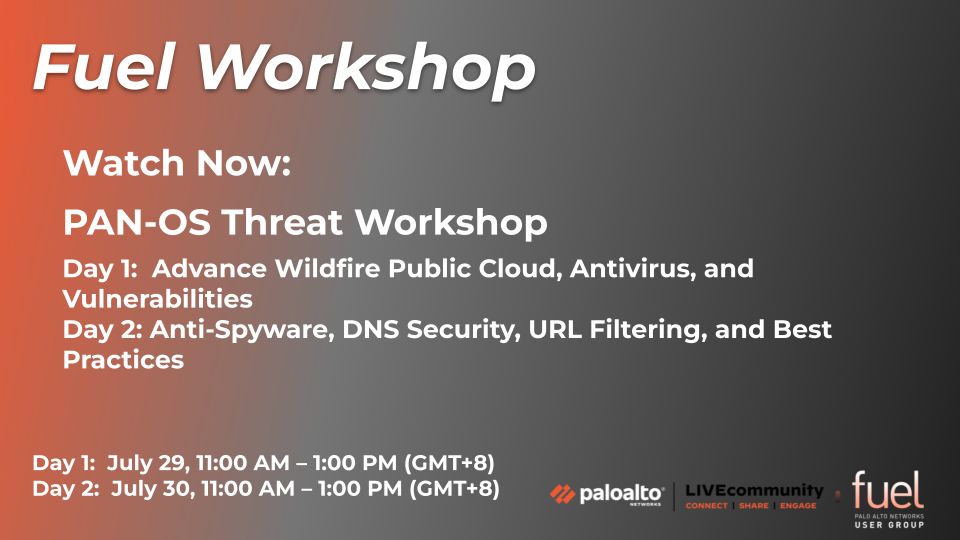 Fuel Workshop - July 2026 - PAN-OS Threat Workshop - Watch Now.png