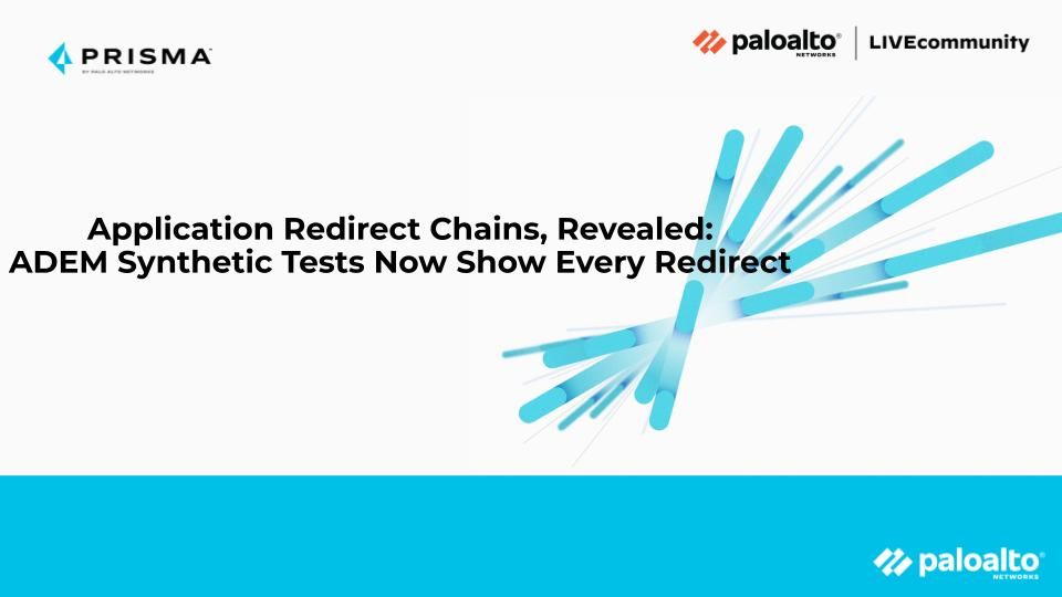 Application Redirect Chains, Revealed: ADEM Synthetic Tests Now Show Every Redirect