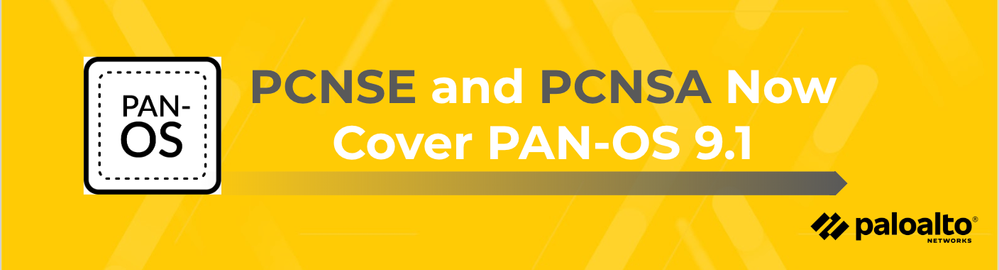 PCNSE and PCNSA Now Cover PAN-OS 9.1