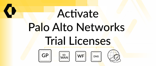Activate Palo Alto Networks Trial Licenses