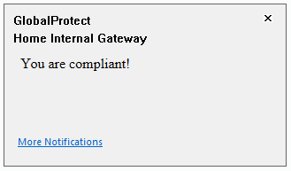 GlobalProtect - Home Internal Gateway Compliant
