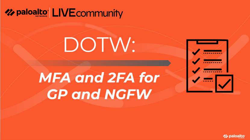 DOTW MFA and 2FA for GP and NGFW.png