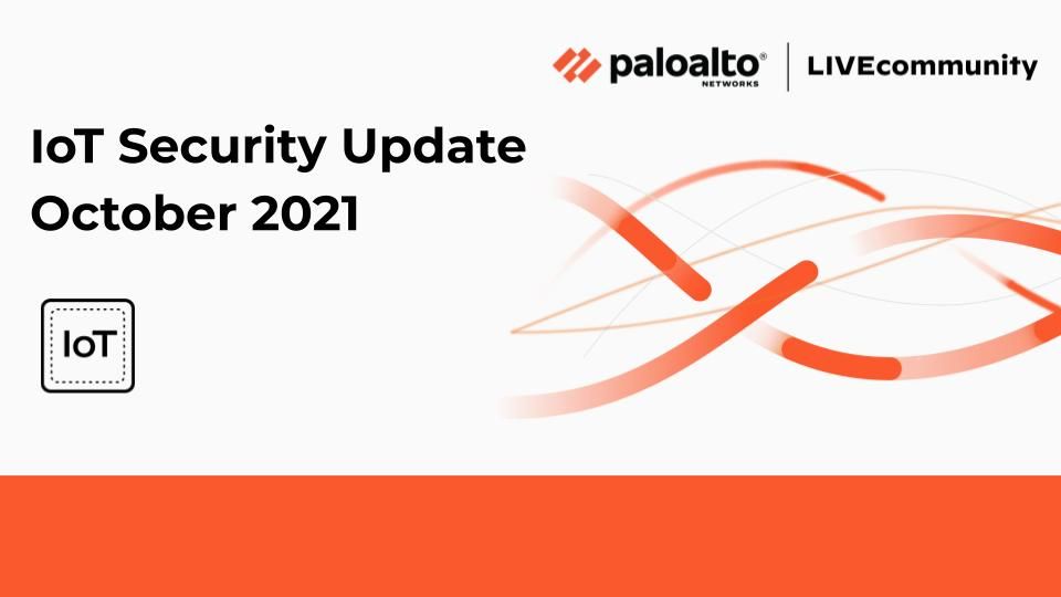 IoT Security Update October 2021