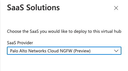 Palo Alto Networks Cloud NGFW - currently the only SaaS provider available
